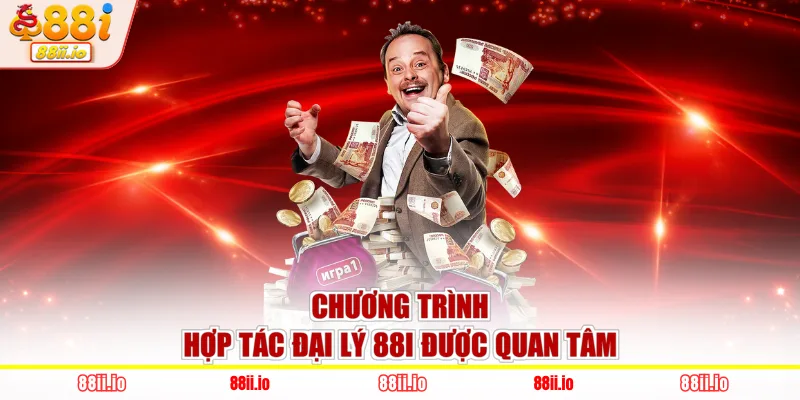Chương trình hợp tác đại lý 88I được quan tâm