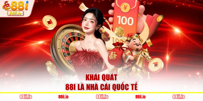 Khái quát 88i là nhà cái quốc tế